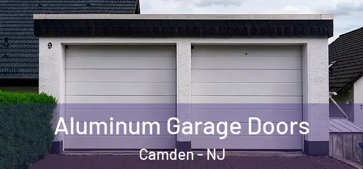  Aluminum Garage Doors Camden - NJ