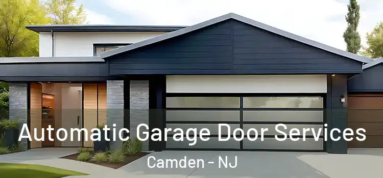  Automatic Garage Door Services Camden - NJ
