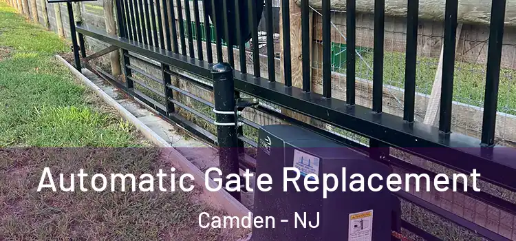Automatic Gate Replacement Camden - NJ