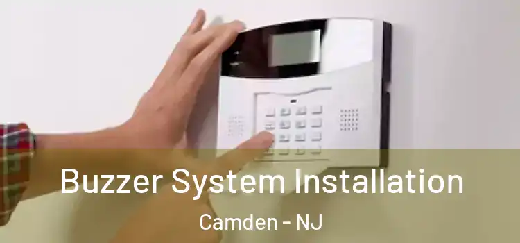  Buzzer System Installation Camden - NJ