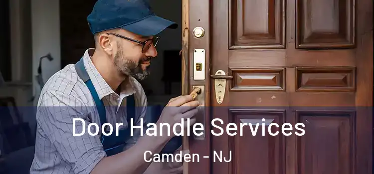 Door Handle Services Camden - NJ