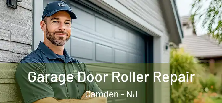  Garage Door Roller Repair Camden - NJ