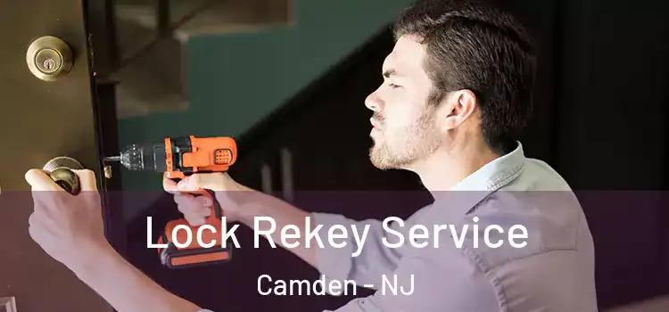  Lock Rekey Service Camden - NJ